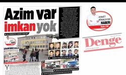 Azim var ,imkan yok..