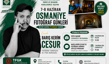OSMANİYE DE FOTOĞRAF GÜNLERİ BAŞLIYOR