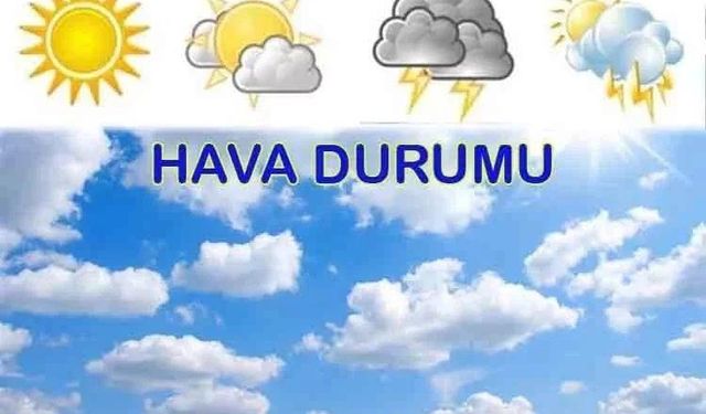 Türkiye'de bugün hava durumu nasıl?