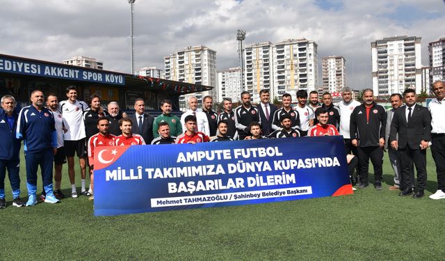 ŞAHİNBEY BELEDİYESİ AMPUTE MİLLİ TAKIMINI AĞIRLIYOR