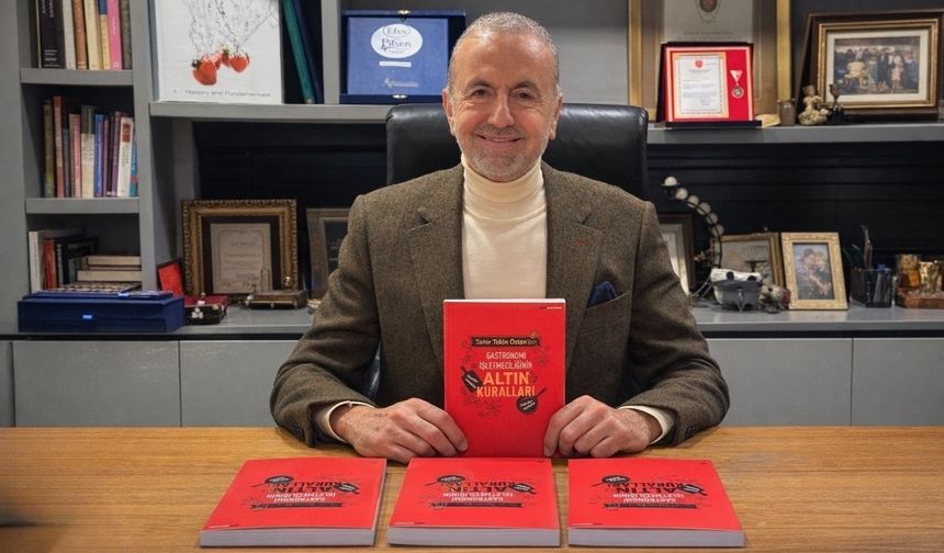 Şef Öztan'dan gastronomi işletmeciliğinin kuralları ile ilgili kitap