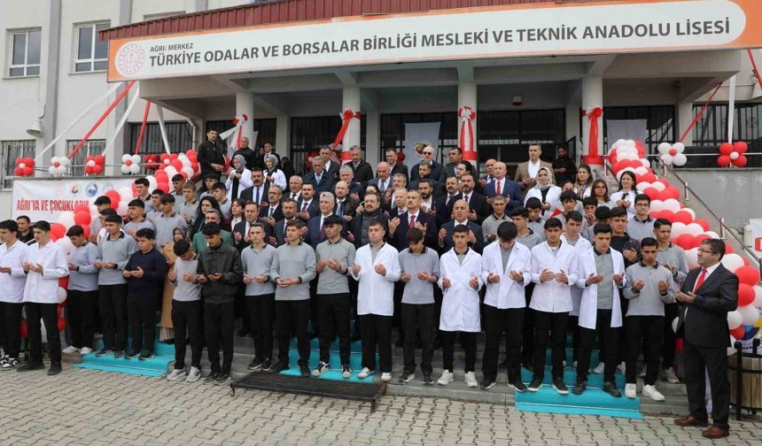 Ağrı'da TOBB Mesleki ve Teknik Anadolu Lisesi açıldı