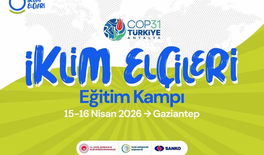 İklim Elçileri Gaziantep'te buluşuyor