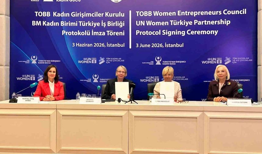 TOBB Kadın Girişimciler Kurulu ve UN Women'dan kadın girişimciler için iş birliği