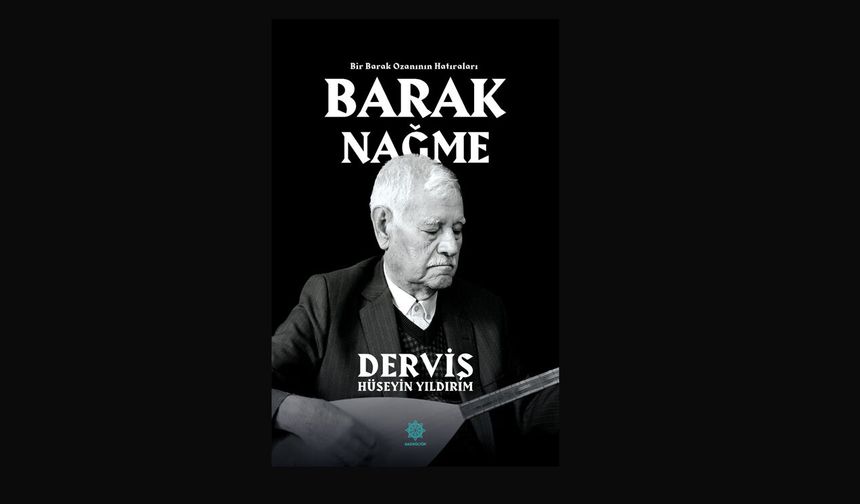 Barak'ın sazla ve sözle yaşayan hafızası geleceğe taşınıyor